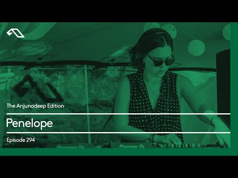 The Anjunadeep Edition 294 with Penelope