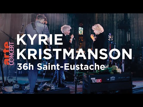 Kyrie Kristmanson à 36h Saint-Eustache (2019) - ARTE Concert