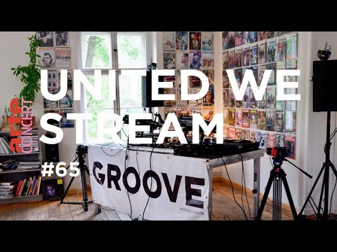 United We Stream #65 - Groove - ARTE Concert