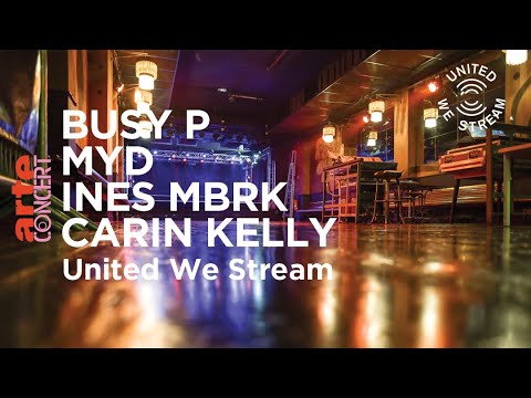 United We Stream Paris - Inès MBRK, Busy P, Myd, Carin Kelly – ARTE Concert