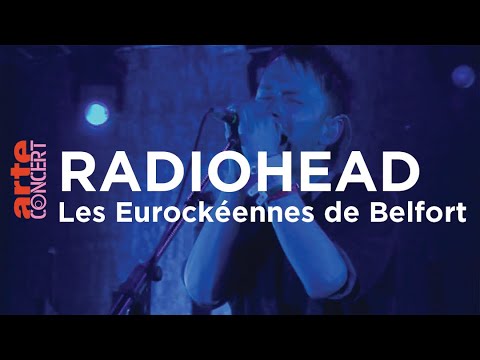 Radiohead aux Eurockéennes (2003) - ARTE Concert