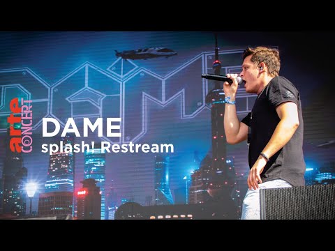 Dame @ splash! Festival 2018 - ARTE Concert