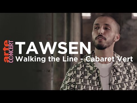 Tawsen en session Walking the Line à Cabaret Vert - ARTE Concert