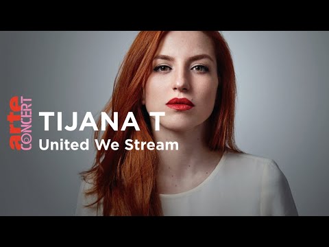 Tijana T @ Drugstore (Belgrad) - United We Stream - ARTE