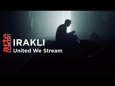 Irakli @ transit (Chemnitz) - United We Stream - ARTE Concert