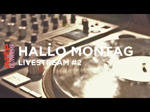 Hallo Montag #2 - ARTE Concert