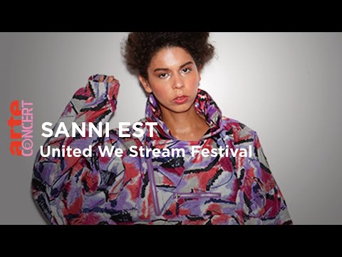 Sanni Est Live @ Botanischer Garten Berlin - United We Stream Festival - ARTE Concert