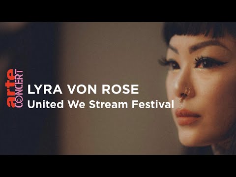 Lyra von Rose Live @ Neues Museum Berlin - United We Stream Festival - ARTE Concert