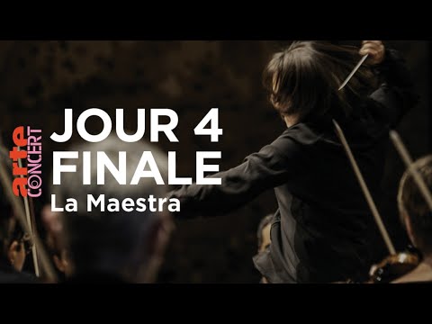 La Maestra - Concours de cheffes d'orchestre - Finale – ARTE Concert