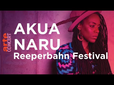 Akua Naru @ Reeperbahn Festival - ARTE Concert