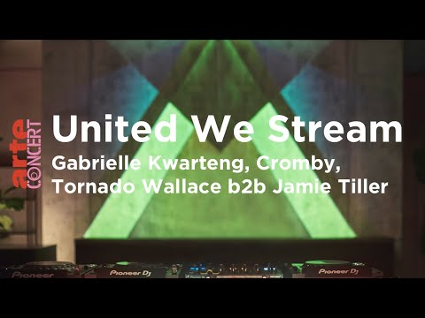 United We Stream 2.0 - Tornado Wallace b2b Jamie Tiller, Cromby, Gabrielle Kwarteng