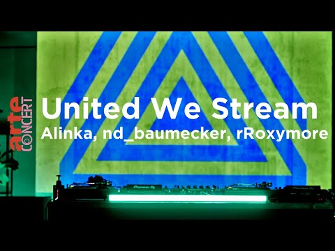 United We Stream 2.0 - Alinka, nd_baumecker, rRoxymore - November Lockdown Edition