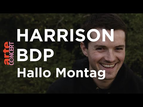 Harrison BDP @ Hallo Montag - ARTE Concert