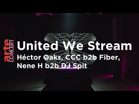 United We Stream 2.0 - Héctor Oaks, Nene H b2b DJ Spit, CCC b2b Fiber,  - November Lockdown Edition