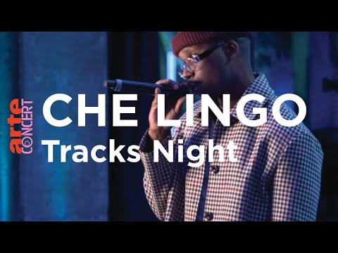 Che Lingo X TRACKS Night – ARTE Concert