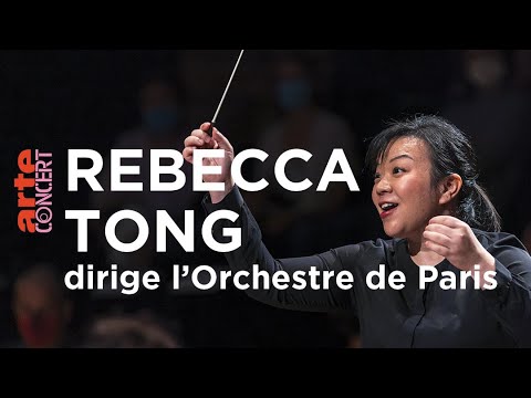 Rebecca Tong dirige l’Orchestre de Paris - ARTE Concert