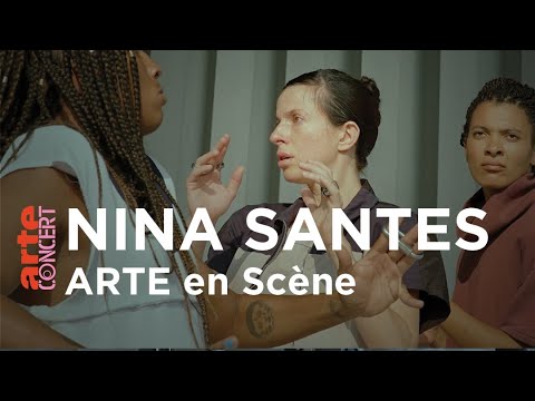 Nina Santes dans ARTE en scène - ARTE Concert