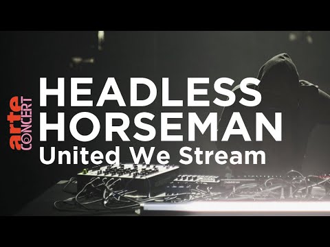 Headless Horseman (live) @ Altes Kraftwerk Rummelsburg, Berlin (United We Stream) - ARTE Concert