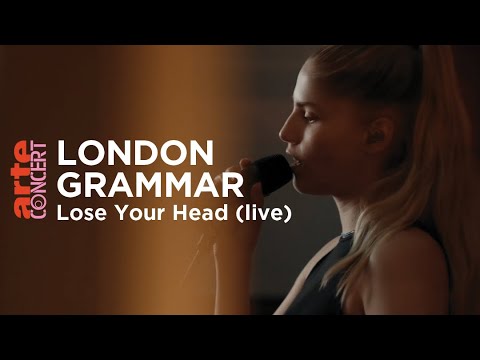 London Grammar - Lose Your Head (live) - Long Distance Call – ARTE Concert