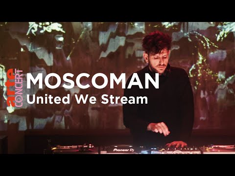 Moscoman @ Atelier im AUFBAU HAUS, Berlin (United We Stream) - ARTE Concert