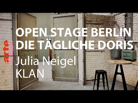 Open Stage Berlin - Die tägliche Doris mit Julia Neigel und KLAN – ARTE Concert