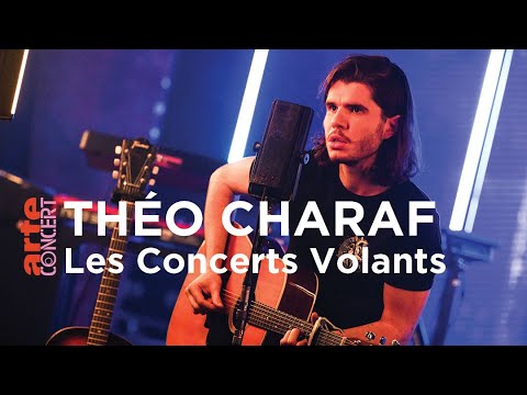 Théo Charaf en Concerts Volants - ARTE Concert