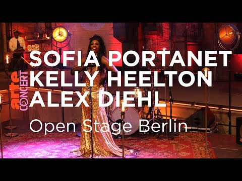 Sofia Portanet, Alex Diehl & Kelly Heelton - Open Stage Berlin - ARTE