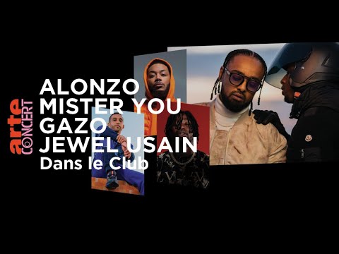 Alonzo, Mister You, Gazo et Jewel Usain sont Dans le Club – ARTE Concert