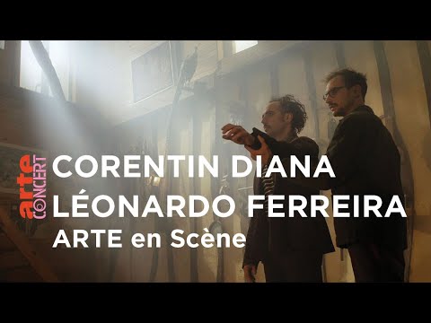 Corentin Diana & Leonardo Ferreira dans ARTE en scène - ARTE Concert