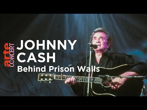 Johnny Cash: Behind Prison Walls - ARTE Concert