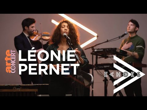 Léonie Pernet & Friends – Echoes with Jehnny Beth - ARTE Concert