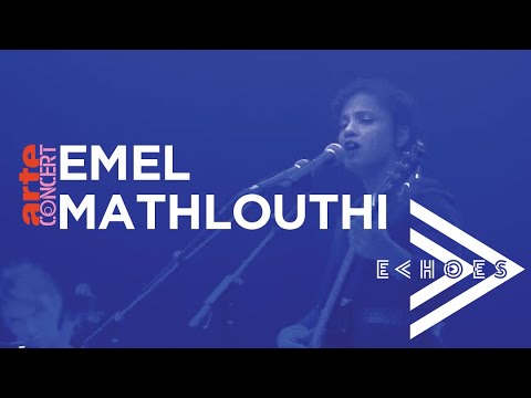 Emel Mathlouthi - Echoes with Jehnny Beth - ARTE Concert