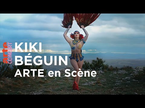 Kiki Béguin dans ARTE en Scène - ARTE Concert