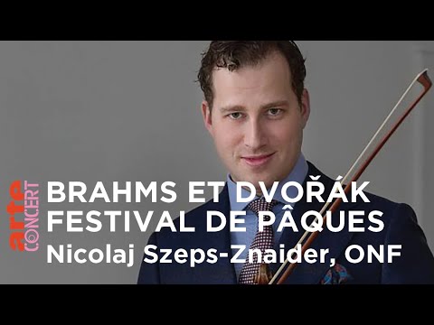 L’ONF interprète Brahms et Dvořák au Festival de Pâques - ARTE Concert