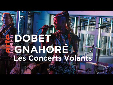 Dobet Gnahoré en Concerts Volants - ARTE Concert