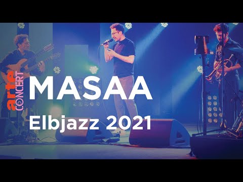 Masaa @ Elbjazz 2021 - ARTE Concert