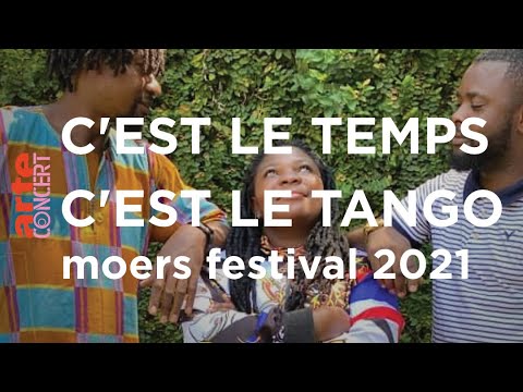 C'est le temps, c'est le tango @ moers festival 2021 – ARTE Concert