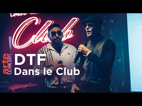 DTF est Dans le Club - ARTE Concert