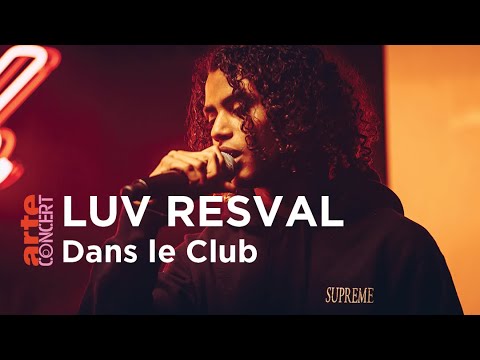 Luv Resval est Dans le Club - ARTE Concert