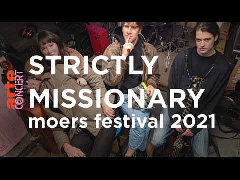 Strictly Missionary @ moers festival 2021 – ARTE Concert