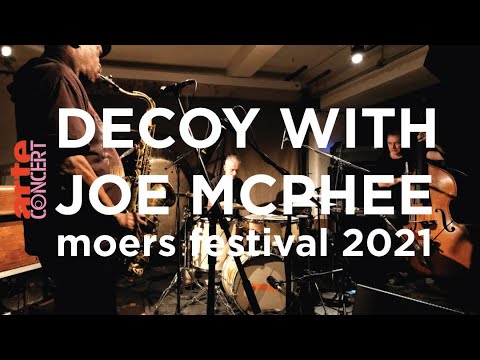 Decoy with Joe McPhee @ moers festival – ARTE Concert