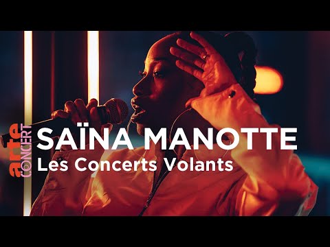 Saïna Manotte (live) en Concerts Volants - ARTE Concert