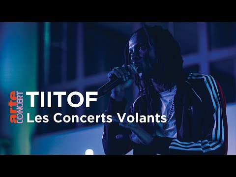 Tiitof en Concerts Volants - ARTE Concert