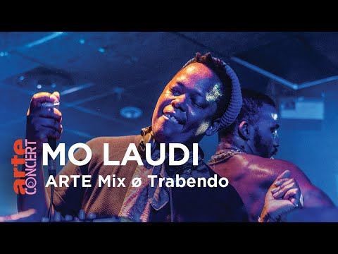 Mo Laudi (live) - ARTE Mix ø Trabendo - ARTE Concert