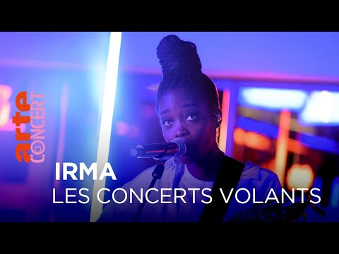 Irma - Les Concerts Volants (live) - @ARTE Concert