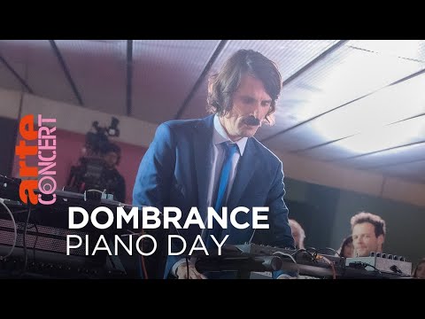 Dombrance - @ARTE Concert's Piano Day