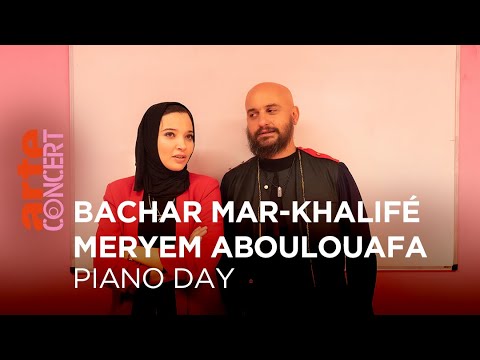 Bachar Mar-Khalifé & Meryem Aboulouafa - @ARTE Concert's Piano Day