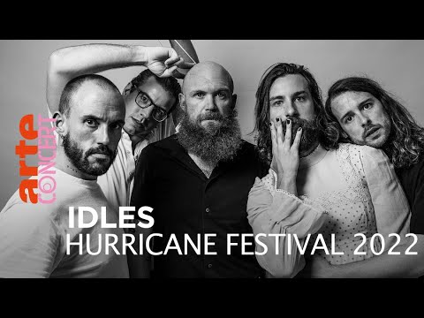 IDLES - HURRICANE FESTIVAL 2022 - @ARTE Concert