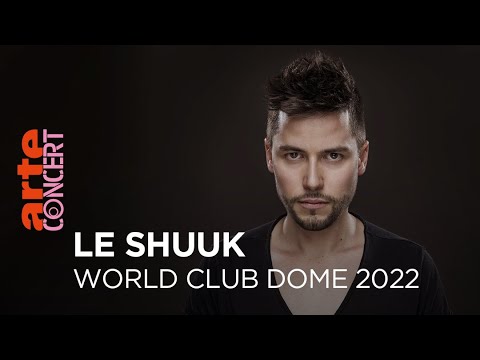 Le Shuuk - World Club Dome Las Vegas Edition 2022 - @ARTE Concert