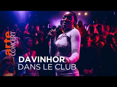 Davinhor - Dans le Club - @ARTE Concert